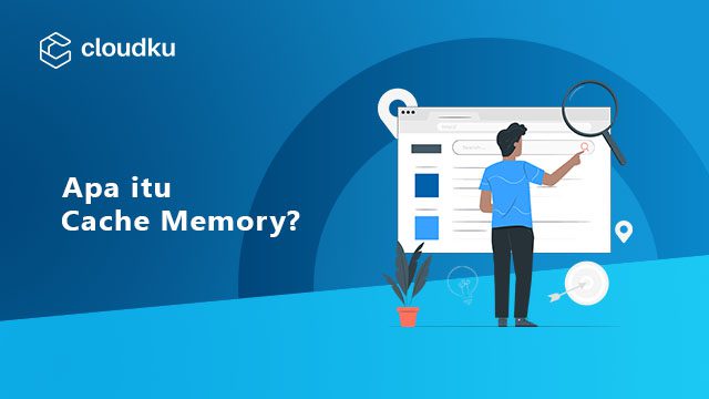 Apa Itu Cache Memory Level Fungsi Dan Jenisnya Cloud Service Provider