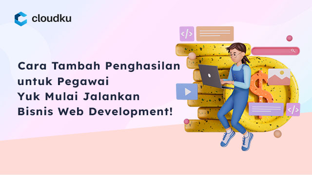 Cara Tambah Penghasilan Untuk Pegawai, Yuk Mulai Jalankan Bisnis Web ...